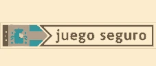 Juego seguro